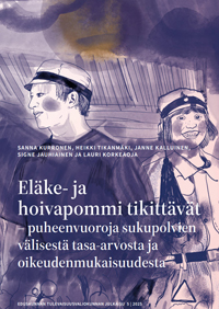 Eläke- ja hoivapommi tikittävät – puheenvuoroja sukupolvien välisestä tasa-arvosta ja oikeudenmukaisuudesta.