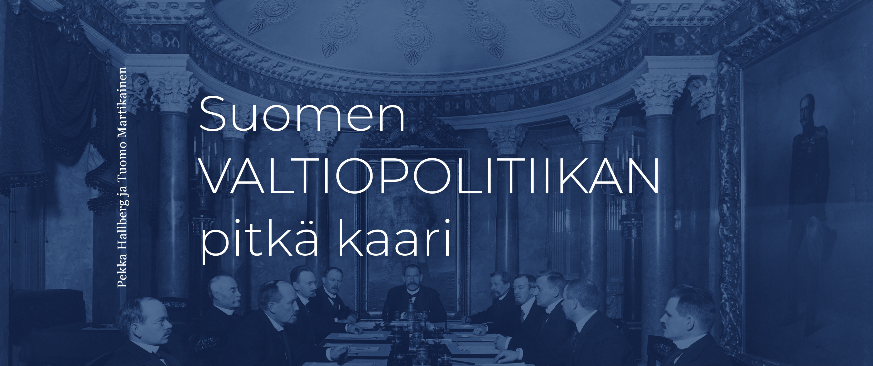 Kuvituskuva, suuri koko, otsikolla Suomen valtiopolitiikan pitkä kaari